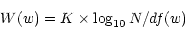 \begin{displaymath}W(w) = K \times \log_{10} {N / df(w)}\end{displaymath}